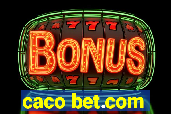 caco bet.com